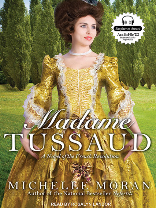 Title details for Madame Tussaud by Michelle Moran - Wait list